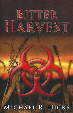 Bitter Harvest | Michael R. Hicks