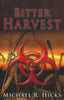 Bitter Harvest | Michael R. Hicks