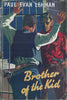 Brother of the Kid | Paul Evan Lehman