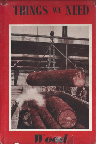 Things We Need: Wood | Colin Clair (Ed.)