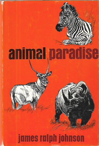 Animal Paradise | James Ralph Johnson