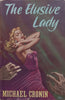 The Elusive Lady (First Edition, 1957) | Michael Cronin
