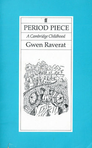 Period Piece: A Cambridge Childhood | Gwen Raverat