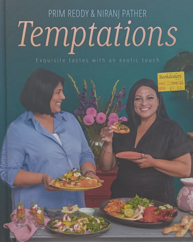 Temptations: Exquisite Tastes with an Exotic Touch | Prim Reddy & Niranj Pather