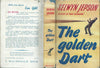 The Golden Dart (First Edition, 1949) | Selwyn Jepson