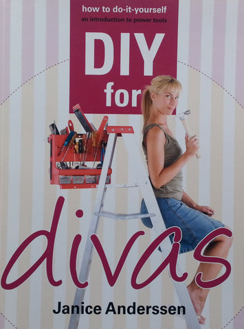 DIY for Divas | Janice Anderssen
