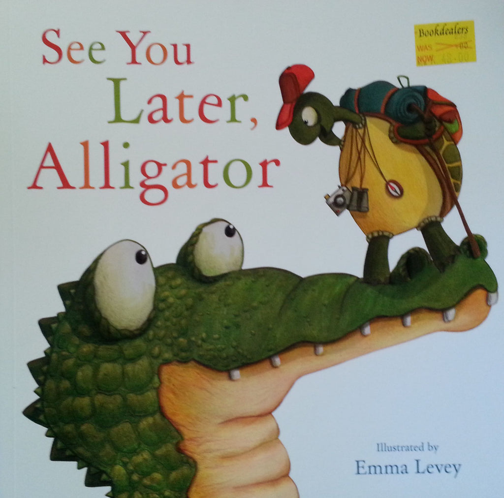 See You Later, Alligator (Illustrated by Emma Levey)