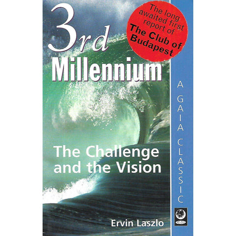 3rd Millennium: The Challenge and the Vision | Ervin Laszlo
