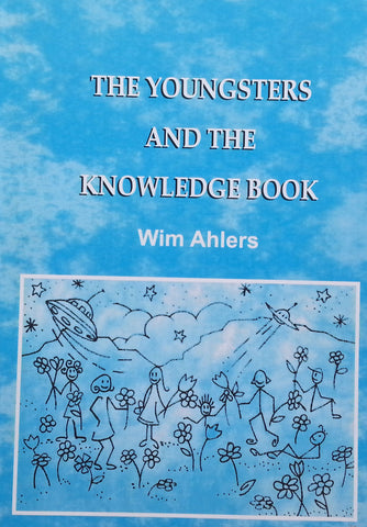The Youngsters and the Book of Knowledge (Inscribed by Author) | Wim Ahlers