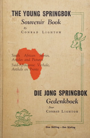 The Young Springbok Souvenir Book: South African Stories, Articles and Pictures | Conrad Lighton