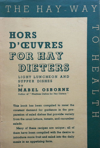 Hors D'Oeuvres for Hay Dieters: Light Luncheon and Supper Dishes | Michael Osborne
