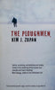 The Ploughmen (Uncorrected Proof Copy) | Kim J. Zupan