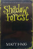 Shadow Forest (Proof Copy) | Matt Haig