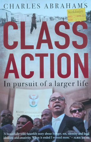 Class Action: In Pursuit of a Larger Life | Charles Abrahams