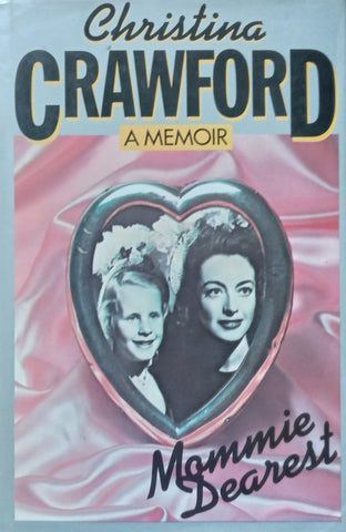 Mommie Dearest: A Memoir | Christina Crawford