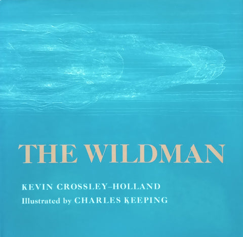 The Wildman | Kevin Crossley-Holland