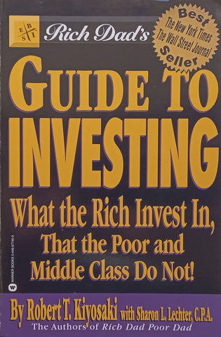 Rich Dad’s Guide to Investing | Robert T. Kiyosaki & Sharon L. Lechter