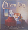 Citizen Dog: A Comic Strip Collection | Mark O’Hare