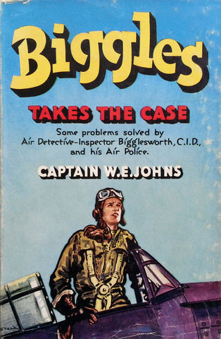 Biggles Takes the Case (First Edition, 1952) | Captain W. E. Johns
