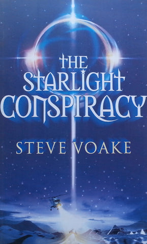 The Starlight Conspiracy (Proof Copy) | Steve Voake