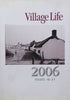 Village Life 2006, Issues 16-21 (Limited Edition, Signed by Editors)