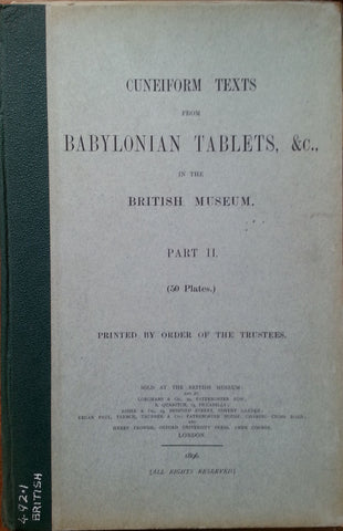 Cuneiform Texts from Babylonian Tablets, &c., in the British Museum (Part II, 50 Plates)