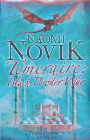 Temeraire: Black Powder War | Naomi Novik
