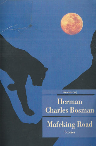 Mafeking Road (German Translation) | Herman Charles Bosman