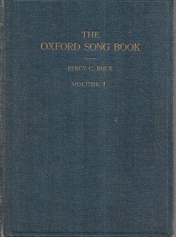 The Oxford Song Book (Volume 1) | Percy C. Buck (Ed.)