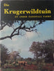 Die Krugerwildtuin en Ander Nasionale Parke (Afrikaans Edition) |  R. J. Labuschagne
