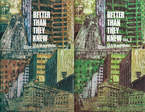 Better Than They Knew (2 Volumes) | R. M. De Villiers (Ed.)