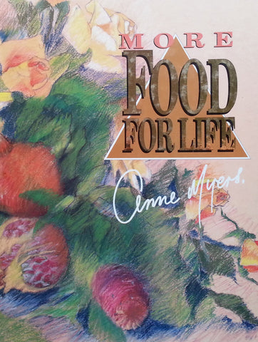 More Food for Life (Inscribed by Author to Lochner de Kock) | Anne Myers