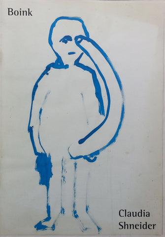 Claudia Schneider: Boink (Booklet to Accompany Exhibition)