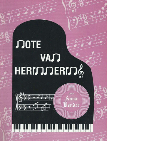 Note Van Herinnering (Afrikaans, Inscribed by Author) | Anna Bender
