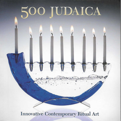 500 Judaica: Innovative Contemporary Ritual Art | Daniel Belasco and  Ray Hemachandra