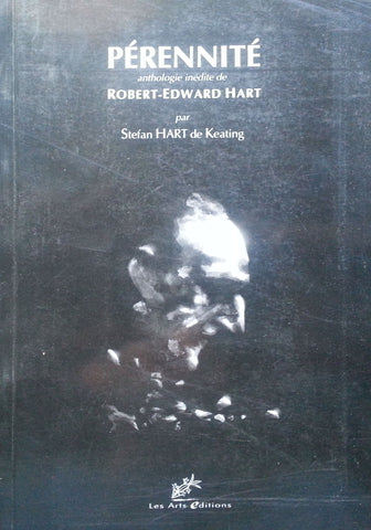 Perennite: Anthologie inedite de Robert-Edward Hart (French) | Stefan Hart de Keating