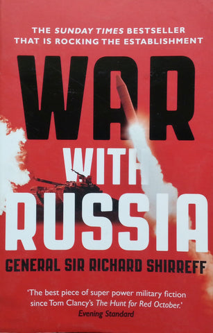 War with Russia (Fiction) | General Sir Richard Shirreff