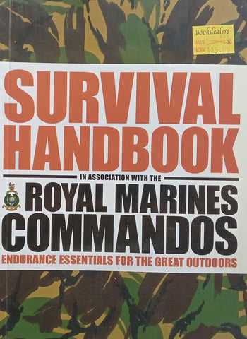 Survival Handbook in Association with the Royal Marine Commandos