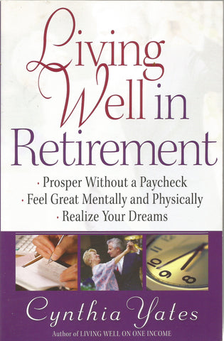 Living Well in Retirement | Cynthia Yates
