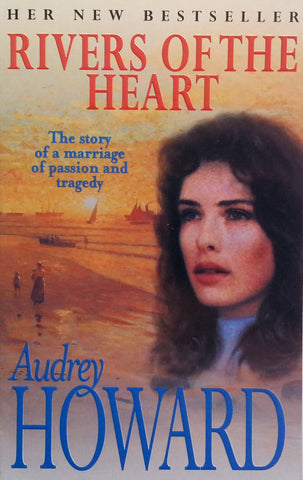 Rivers of the Heart | Audrey Howard