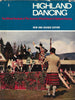 Highland Dancing: The Official Textbook of the Scottish Official Board of Highland Dancing