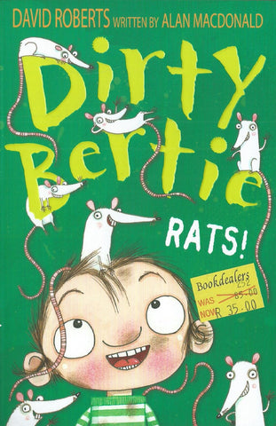 Dirty Bertie: Rats! | David Roberts & Alan Macdonald