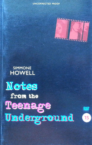 Notes from the Teenage Underground (Proof Copy) | Simmone Howell