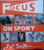 Focus on Sport | Pat Smith