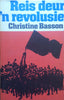 Reis deur 'n Revolusie (Afrikaans) | Christine Basson