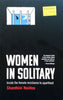 Women in Solitary: Inside the Female Resistance to Apartheid | Shanthini Naidoo