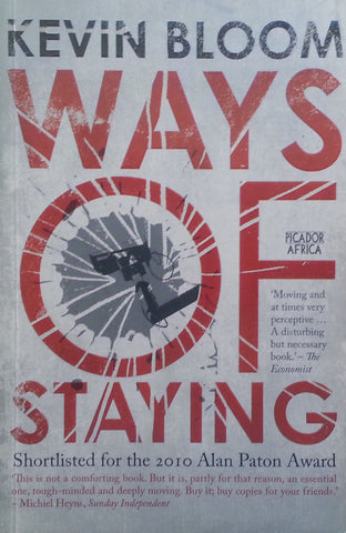 Ways of Staying | Kevin Bloom