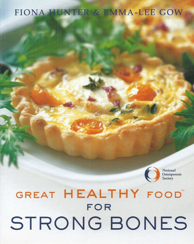Great Healthy Food for Strong Bones | Fiona Hunter & Emma-Lee Gow