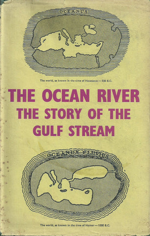 The Ocean River: The Story of the Gulf Stream | Henry Chapin & F. G. Walton Smith