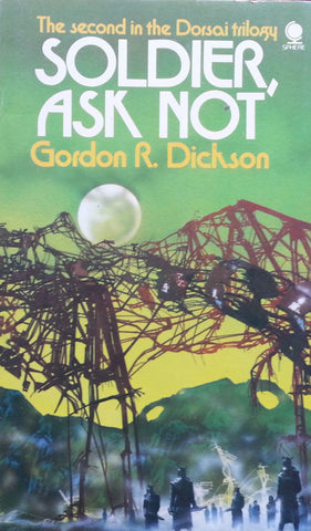 Soldier, Ask Not (Dorsai Trilogy, Book 2) | Gordon R. Dickson